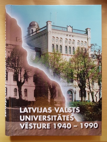 Latvijas Valsts universitātes vēsture, 1940-1990