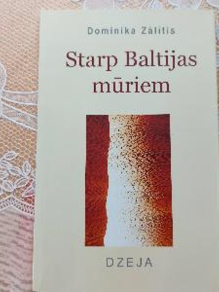 Starp Baltijas mūriem
