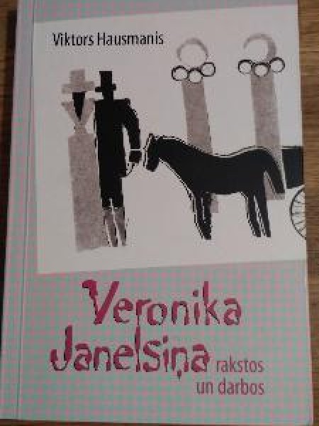 Veronika Janelsiņa rakstos un darbos