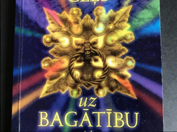 Ceļš uz bagātību jeb kur aprakti dārgumi