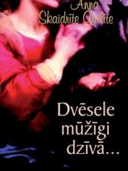 Dvēsele mūžigi dzīva