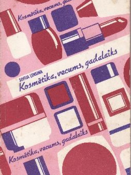 KOSMĒTIKA VECUMS GADALAIKS