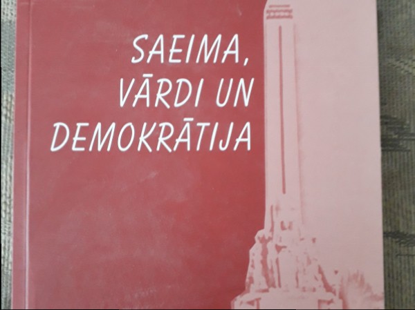 Saeima, vārdi un demokrātija