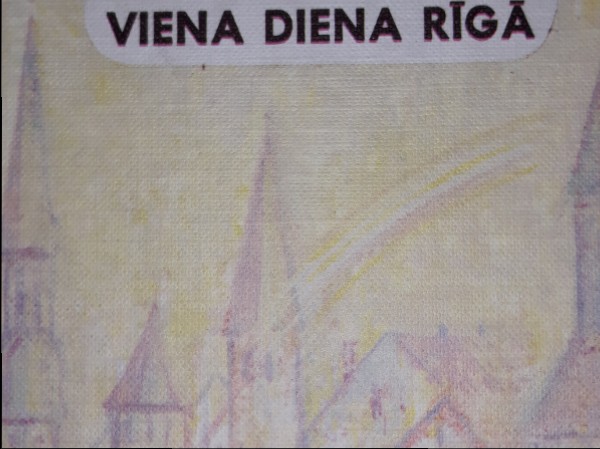 EIN TAG IN RIGA