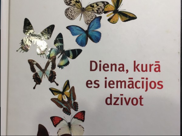 Diena , kurā es iemācījos dzīvot.