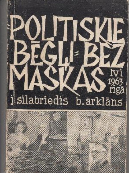 Politiskie bēgļi bez maskas