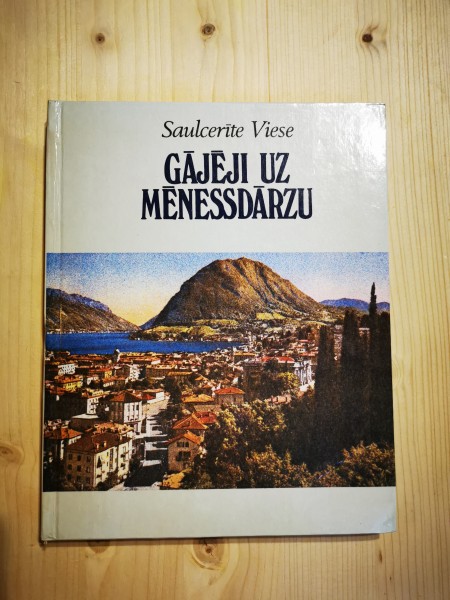 Gājēji uz mēnessdārzu