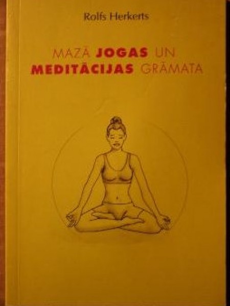 Mazā jogas un meditācijas grāmata