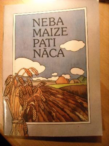 Neba maize pati nāca