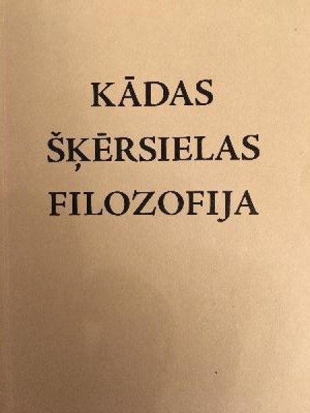 Kādas šķērsielas filozofija