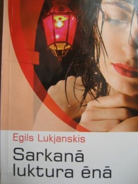 Sarkanā luktura ēnā