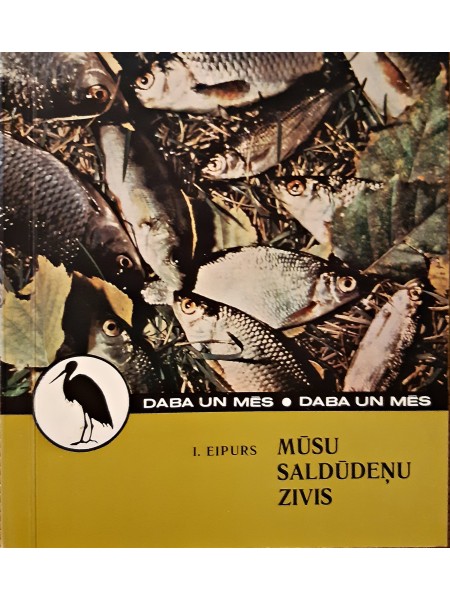 MŪSU SALDŪDEŅU ZIVIS