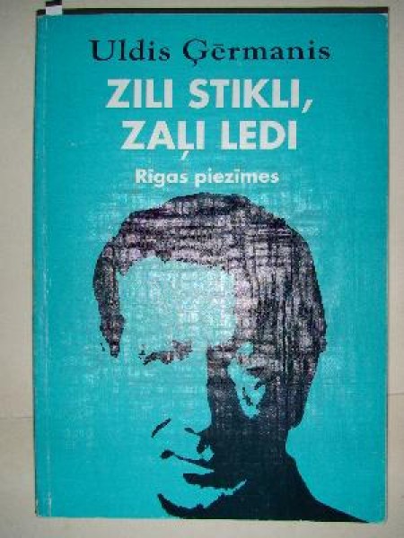 Zili stikli, zaļi ledi