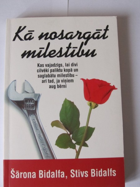 Kā nosargāt mīlestību