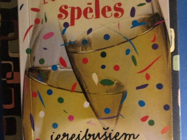 Nerātnās spēles iereibušiem viesiem