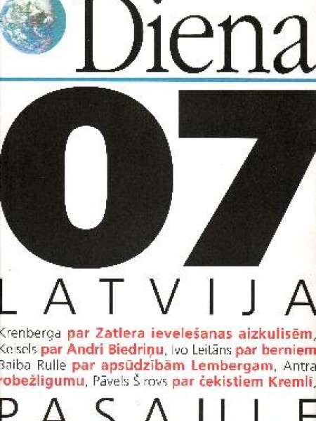 Diena ... Latvija. Pasaule 2007