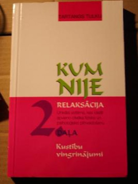 Kum nije relaksācija 2