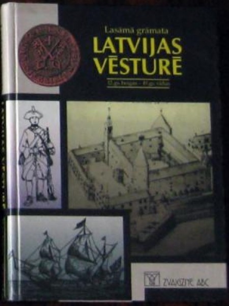 Lasāmā grāmata Latvijas vēsturē 12.gs. beigas - 19.gs. vidus