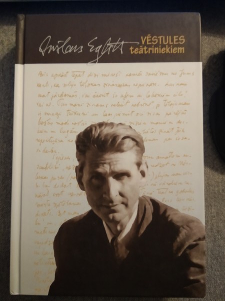 Anšlavs Eglīts Vēstules teātriniekiem