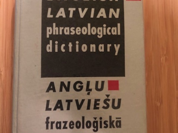 Angļu - latviešu frazeoloģiskā vārdnīca