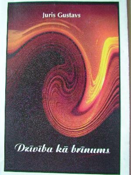 Dzīvība kā brīnums