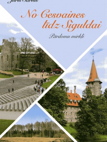 No Cesvaines līdz Siguldai