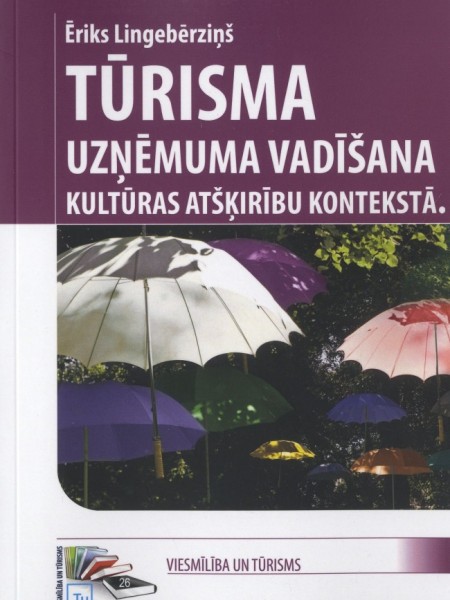 Tūrisma uzņēmuma vadīšana kultūras atšķirību kontekstā
