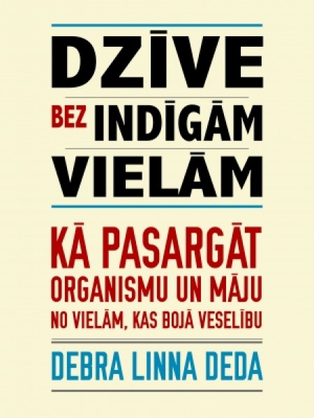 Dzīve bez indīgām vielām.