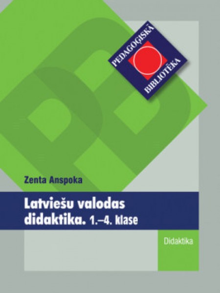 Latviešu valodas didaktika 1.-4. klasei
