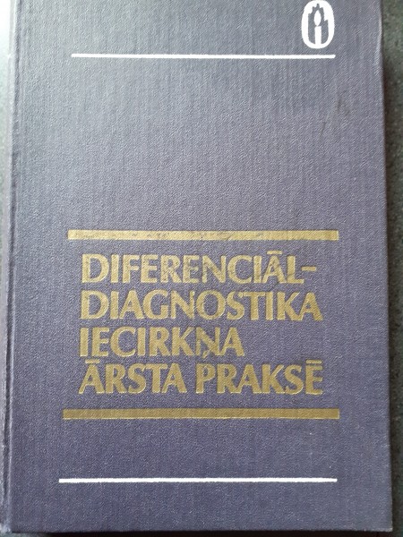 Diferenciāldiagnostika iecirkņa ārsta praksē