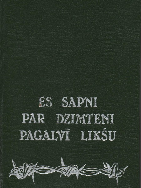 Es sapni par dzimteni pagalvī likšu