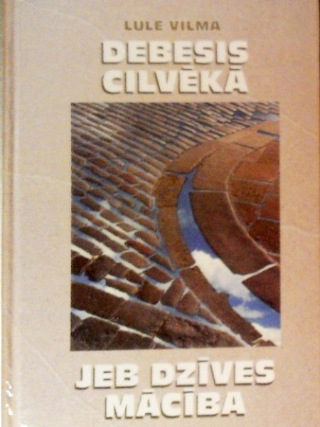Debesis cilvēkā jeb dzīves mācība