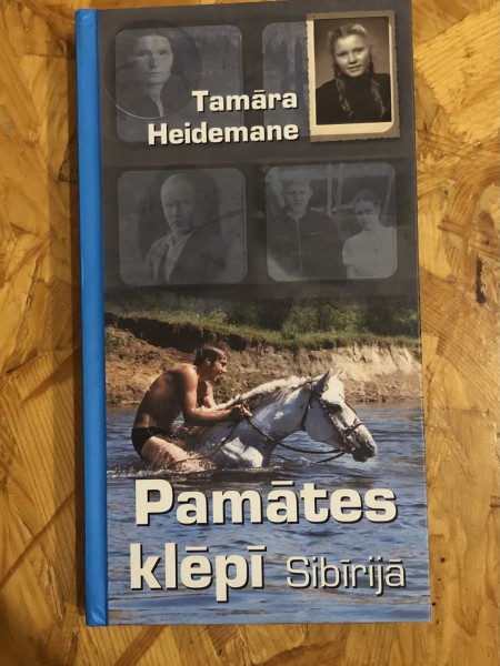 Pamātes klēpī Sibīrijā