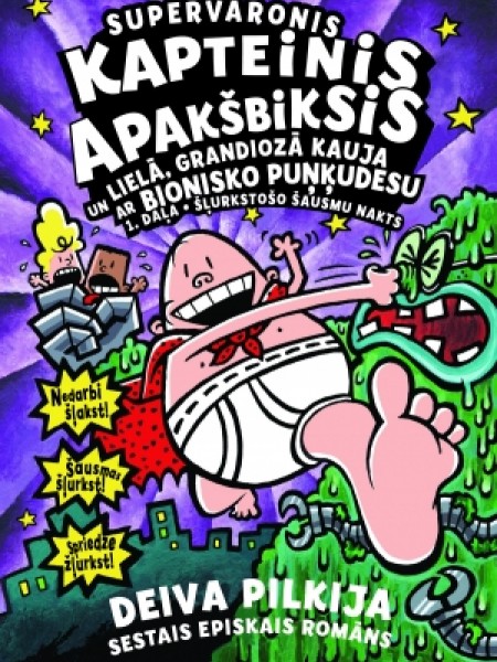 Supervaronis Kapteinis Apakšbiksis un lielā, grandiozā kauja ar bionisko puņķudesu. 2. daļa Ķēmīgo r