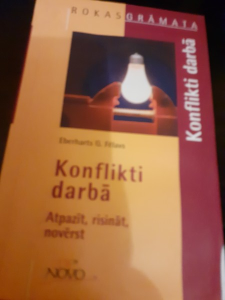 Konflikti darbā, atpazīt, risināt, novēst