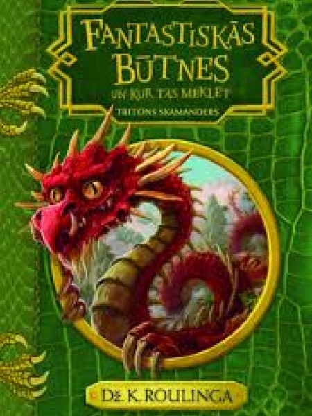 Fantastiskās būtnes un kur tās meklēt