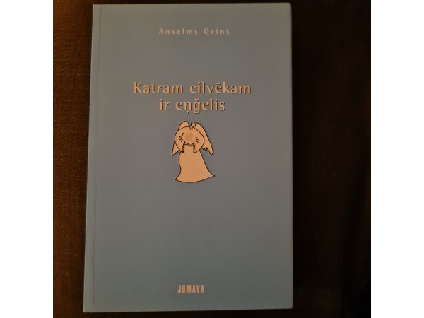 Katram cilvēkam ir eņģelis