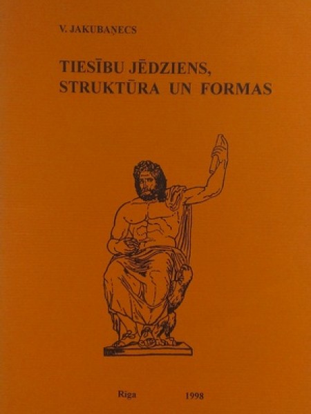 Tiesību jēdziens struktūra un forma