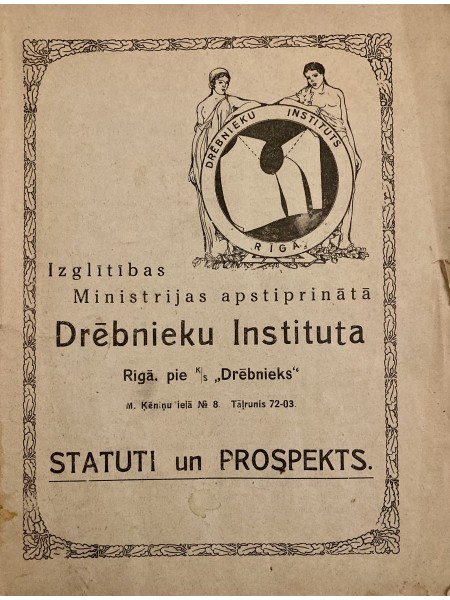 Drēbnieku Institūta Statūti un Prospekts