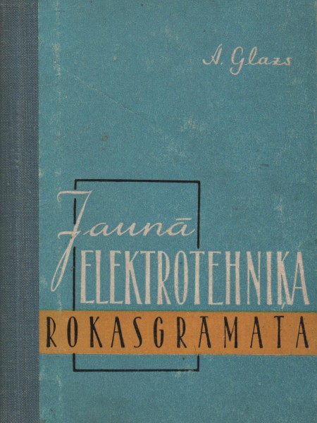 Jaunā elektrotehniķa rokasgrāmata