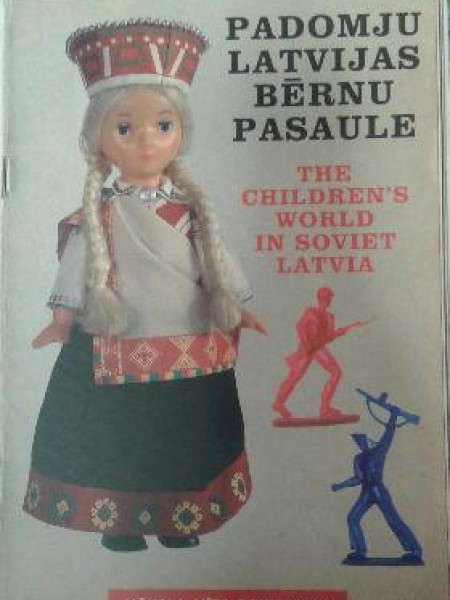 Padomju Latvijas bērnu pasaule
