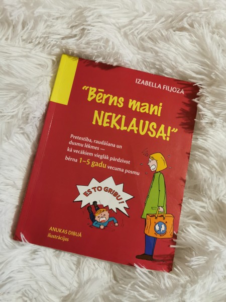 Kāpēc bērns mani neklausa