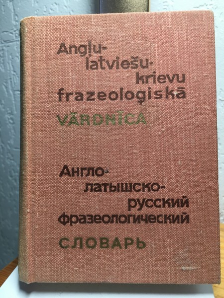 Angļu-latviešu-krievu frazeoloģiskā vārdnīca
