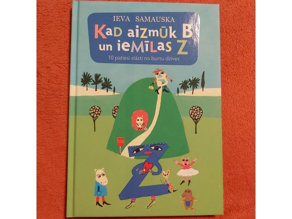 Kad aizmūk B un iemīlas Z