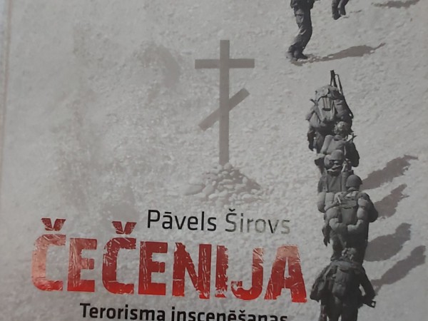 Čečenija. Terorisma inscenēšanas rokasgrāmata