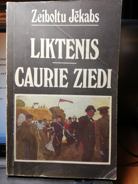 Liktenis.Caurie ziedi