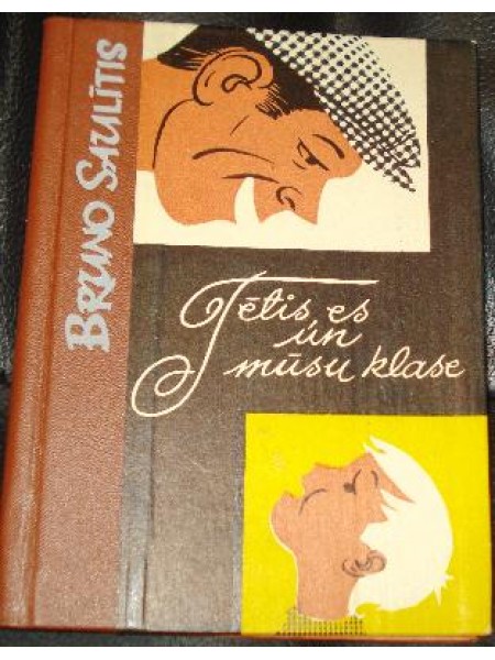 Tētis, es un mūsu klase