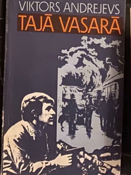 Tajā vasarā