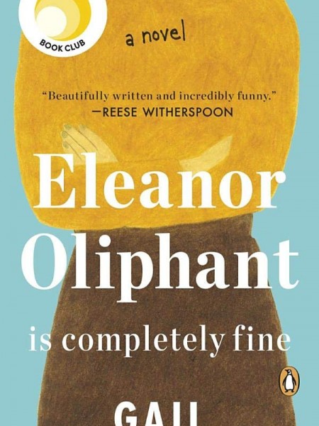Eleanor Oliphant is Completely Fine