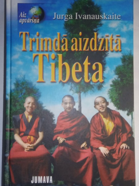 Trimdā aizdzītā Tibeta